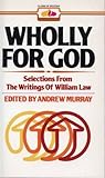 Wholly for God: S...
