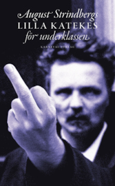 lilla katekes för underklassen & Liten katekes för de ännu vanmäktiga (Paperback)