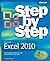 Microsoft Excel 2010 Step by Step by Curtis D. Frye