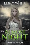 Almost Night by Emily    White