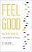 Feel Good Nutrigenomics: Your Roadmap to Health