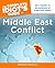 The Complete Idiot's Guide to Middle East Conflict