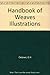 Handbook of Weaves Illustrations by Gustaf Hermann Oelsner