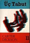 Üç Tabut by John Dickson Carr