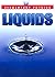 Elementary Physics - Liquids