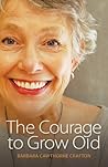 Book cover for The Courage to Grow Old
