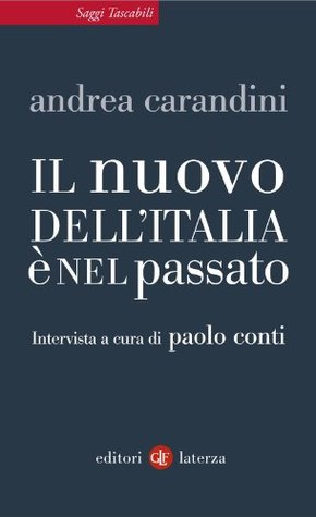 Il nuovo dell'Italia è nel passato (Kindle Edition)