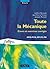 Toute la mécanique : Cours et exercices corrigés, MPSI, PCSI, MP, PC, PSI