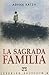 La Sagrada Familia