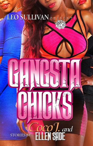 Gangsta Chicks (Kindle Edition)