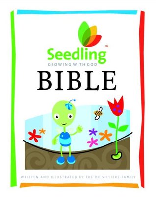 Seedling Bible: Sixteen Favorite Bible Stories for Toddlers (Seedlings)