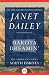 Dakota Dreamin' by Janet Dailey Dakota Dreamin' by Janet Dailey