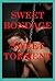 Sweet Bondage, Sweet Tormen...