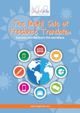 The Bright Side of Freelance Translation