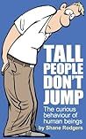 Tall People Don't...
