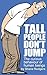 Tall People Don't Jump by Shane Rodgers