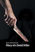Diary of a Serial Killer