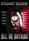 All or Nothing by Stuart Keane