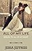 All of My Life (Garner-Willoughby Brothers, Book 3) (Garner-Willoughby Trilogy)