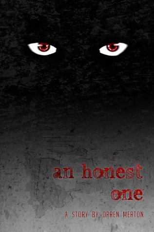 An Honest One (Kindle Edition)