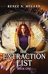 The Extraction List by Renee N. Meland