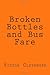 Broken Bottles and Bus Fare
