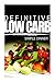 Definitive Low Carb - Simple Dinner: Ultimate low carb cookbook for a low carb diet and low carb lifestyle. Sugar free, wheat-free and natural