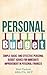 Personal Budget: Simple and Effective Personal Budget Advice for Immediate Improvement in Personal Finances