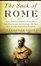 The Sack of Rome: How a Bea...
