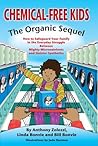 Chemical-Free Kids: The Organic Sequel