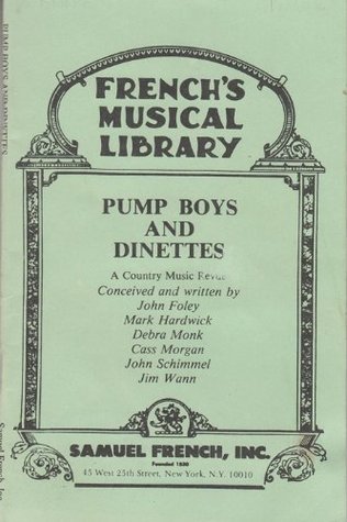 Pump Boys And Dinettes By John Foley