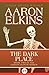 The Dark Place by Aaron Elkins