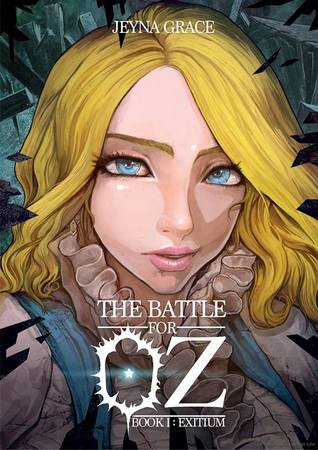 The Battle For Oz: Exitium