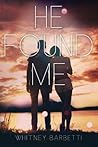 He Found Me