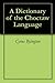 A Dictionary of the Choctaw Language