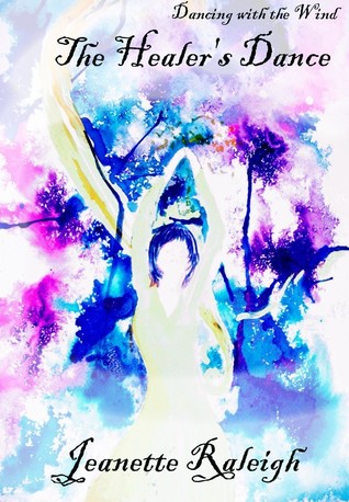 The Healer's Dance (Dancing with the Wind)
