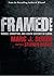 Framed! by Marc J. Seifer