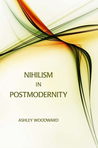 Nihilism in Postmodernity: Lyotard, Baudrillard, Vattimo (Paperback)
