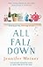 All Fall Down by Jennifer Weiner