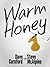 Warm Honey
