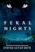 Feral Nights (Feral, #1)