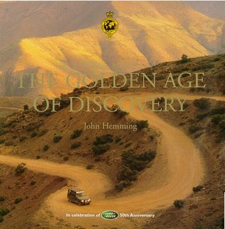The Golden Age of Discovery (Paperback)