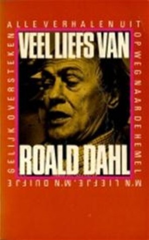 Veel liefs van Roald Dahl (Paperback)
