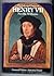 The Life and Times of Henry VII