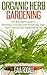 Organic Herb Gardening by Gaia Rodale