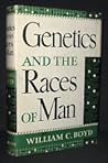 Genetics and the Races of Man: An Introduction to Modern Physical Anthropology Genetics and the Races of Man: An Introduction to Modern Physical Anthropology
