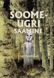Soome-ugri saamine. Uurali metalli- ja kiviaegne tsivilisatsioon