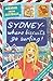 Sydney - Where Biscuits Go Surfing!: Airmail From Australia (Airmail From...)