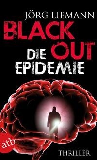 Blackout - Die Epidemie (Kindle Edition)