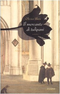 Il mercante di tulipani (Hardcover)